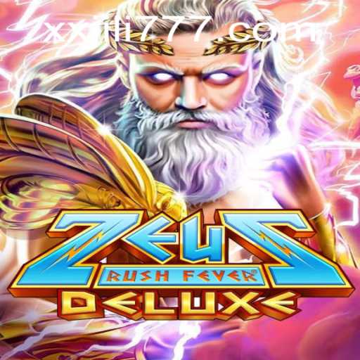 Unleashing the Power of ZeusRushFeverDeluxe: A Modern Gaming Experience Featuring XX JILI